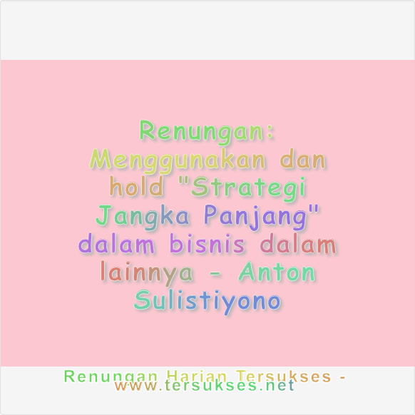 Menggunakan dan hold "Strategi Jangka Panjang" dalam bisnis dalam lainnya