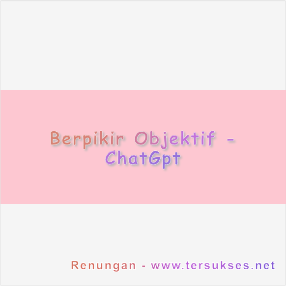 Berpikir Objektif